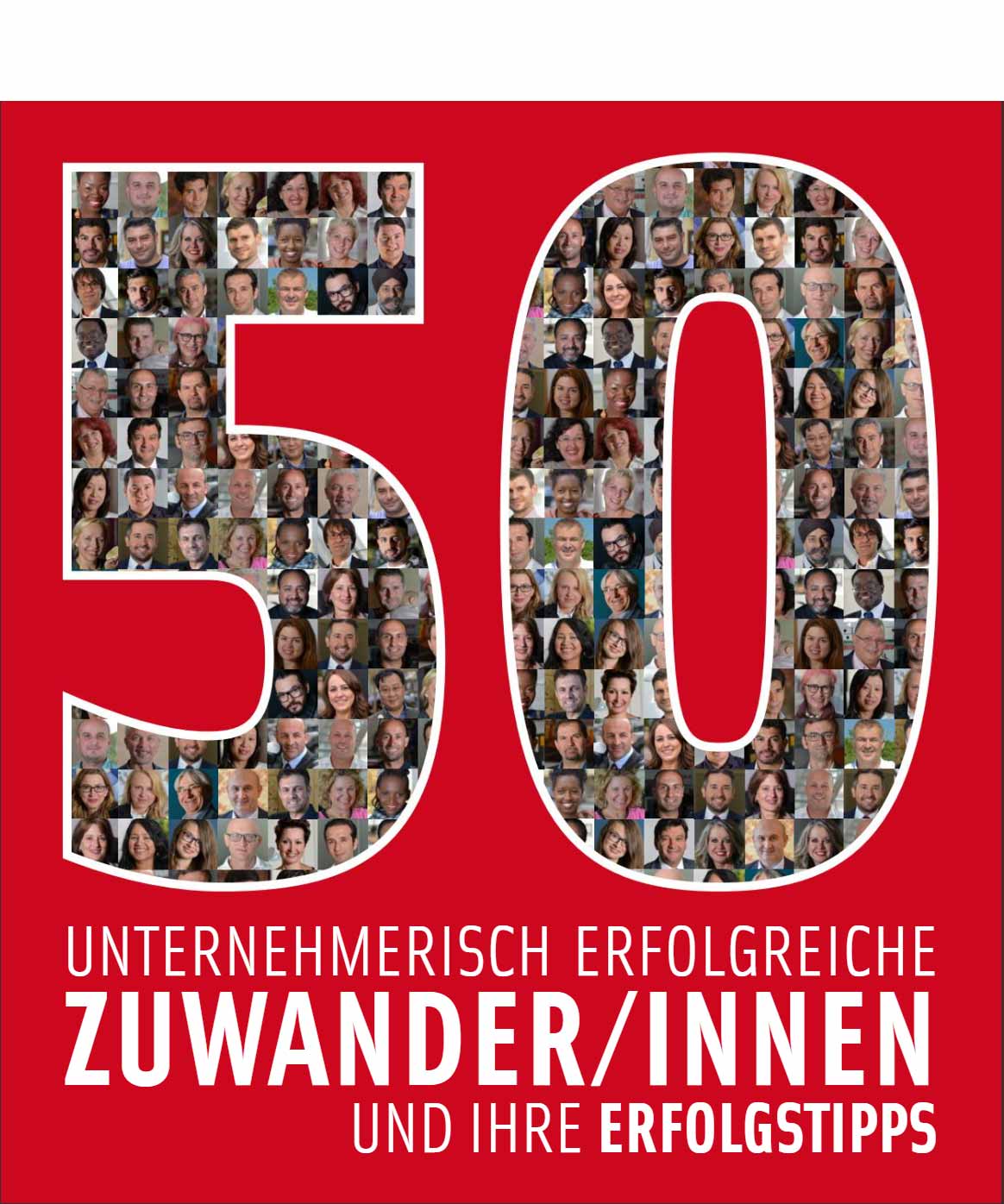 Buch 50 UNTERNEHMERISCH ERFOLGREICHE ZUWANDERINNEN UND IHRE ERFOLGSTIPPS